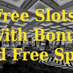 How to Win at Free Slots With Bonus and Free Spins