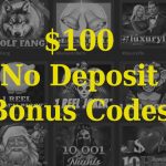 $100 No Deposit Bonus Codes That Every Casino Player Needs